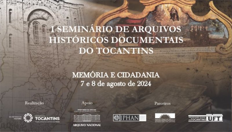 Governo do Estado realiza I Seminário de Arquivos Históricos Documentais do Tocantins