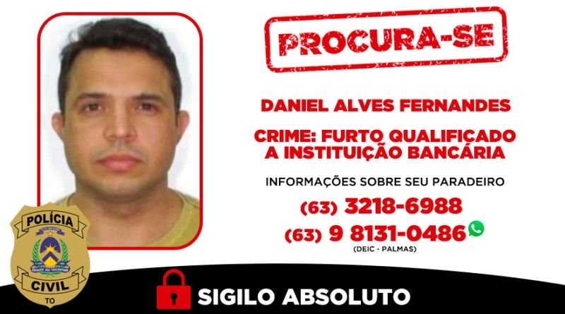 Polícia Civil do Tocantins procura último integrante de trio criminoso especialista em arrombamento a caixas eletrônicos